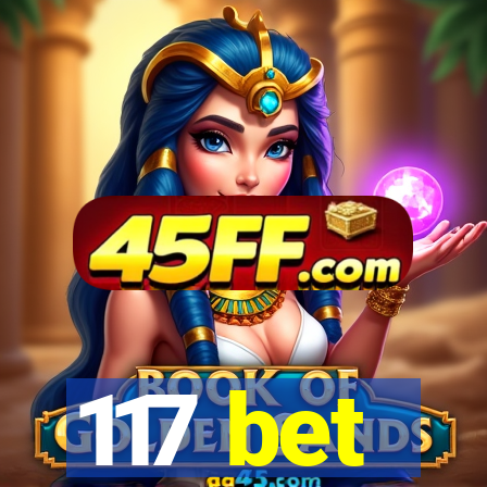 117 bet